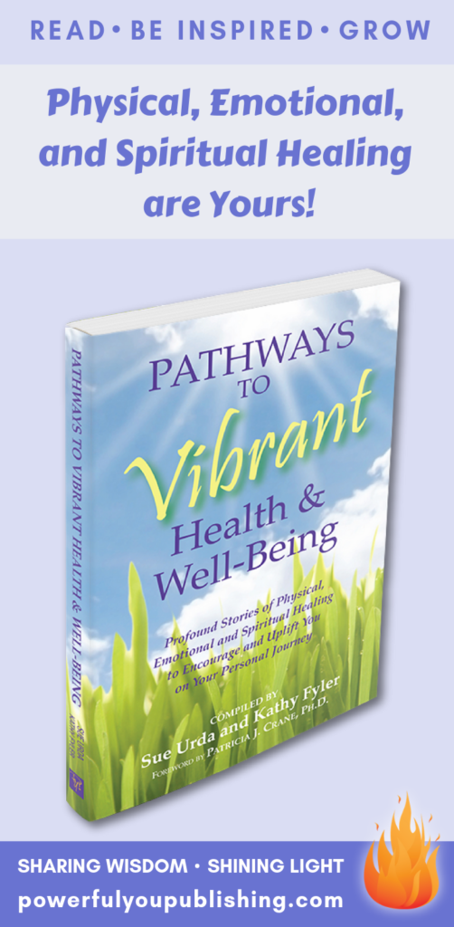 Pathways to Vibrant Health & Well-Being
